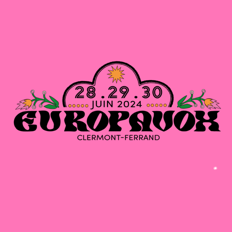 Play! Entdeckt das Programm des Europavox Festival Clermont-Ferrand!